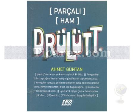 [Parçalı] [Ham] Drülütt. | Ahmet Güntan - Resim 1